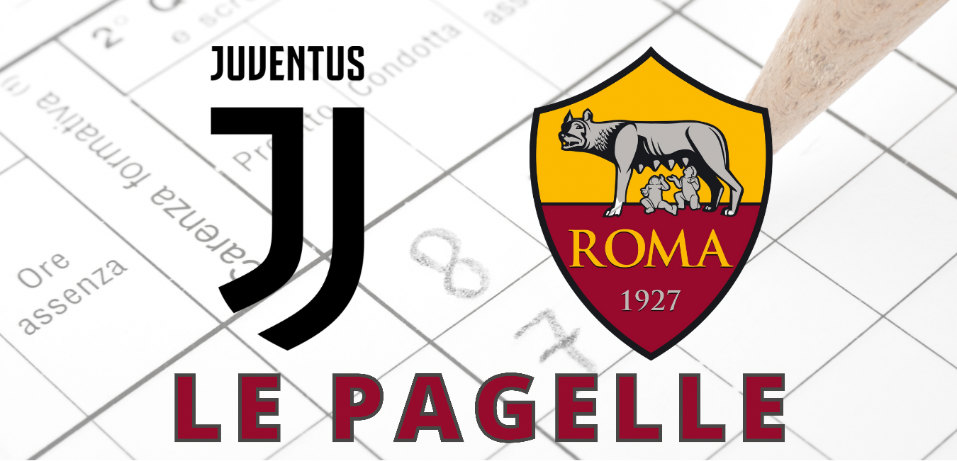 juve-roma pagelle